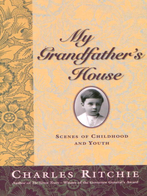 Title details for My Grandfather's House by Charles Ritchie - Available